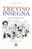 Treviso insegna. Cronaca cittadina del 2007