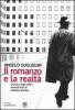 Il romanzo e la realt�. Cronaca degli ultimi sessant'anni di narrativa italiana