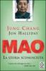 Mao. La storia sconosciuta