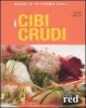 I cibi crudi