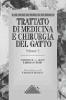 Trattato di medicina e chirurgia del gatto vol.1