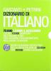 Dizionario di italiano Garzanti-Petrini. Nuovo dizionario interattivo della lingua italiana. Con CD-ROM
