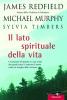 Il lato spirituale della vita