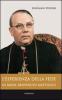 L' esperienza di fede in mons. Benvenuto Matteucci