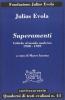 Superamenti. Critiche al mondo moderno 1928-1939