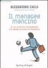 Il manager mancino. Il tuo successo manageriale e il piede sinistro di Maradona