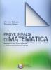 Prove INVALSI di matematica. Simulazione della prova nazionale in preparazione all'esame di Stato. Per la Scuola media