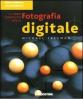 Il libro completo della fotografia digitale