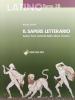 Latino, il sapere letterario. Volume 3B. Dal secolo d. C. agli umanisti. Per le Scuole superiori