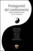 Protagonisti del cambiamento. Storie di coaching al lavoro