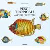 Pesci tropicali delle Indie orientali. Ediz. italiana, spagnola e portoghese