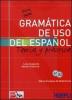 Gramatica de uso del espa�ol actual. Teoria y pratica