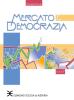 Mercato e democrazia nella societ� contemporanea vol.2