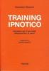 Training ipnotico. Istruzioni per l'uso nella preparazione al parto