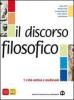Discorso filosofico. Materiali per il docente. Per le Scuole superiori vol.1