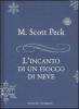 L' incanto di un fiocco di neve