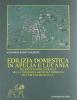 Edilizia domestica in Apulia e Lucania. Ellenizzazione e societ� nella tipologia abitativa indigena tra VIII e III secolo a. C.