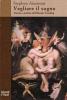 Vegliare il sogno. Teoria e pratica del �dream tending�