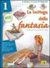 La bottega della fantasia. Con espansione online. Ediz. verde. Per la Scuola media vol.3