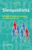 Sieropositivit�. Affrontare il trauma della diagnosi e la difficolt� della vita