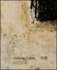 Giuliano Collina. Il corpo � sacro. Opere dal 1990 al 2009