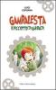 Gambalesta. Il picciotto di Garibaldi