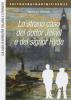 Lo strano caso del dottor Jekyll e del signor Hyde. Con �scrivere con�