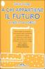 A chi appartiene il futuro a noi o a loro?
