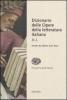 Dizionario delle opere della letteratura italiana vol.1