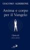 Anima e corpo per il vangelo. Opuscoli (1953-1957)