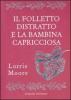 Il folletto distratto e la bambina capricciosa