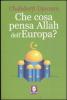 Che cosa pensa Allah dell'Europa?