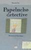 Papelucho detective