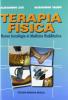 Terapia fisica. Nuove tecnologie in medicina riabilitativa
