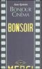Bonjour cin�ma