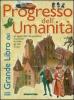 Il grande libro del progresso dell'umanit�