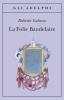 La Folie Baudelaire. Ediz. italiana
