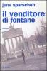 Il venditore di fontane