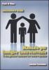 Manuale per famiglie controcorrente. L'accoglienza familiare tra teoria e pratica