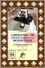 Laboratoria... mo dalla cellula ai microrganismi. Laboratorio di microbiologia. Aspetti teorici e pratici. Con espansione online. Per le Scuole superiori. Con DVD-RO vol.1