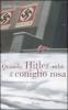 Quando Hitler rub� il coniglio rosa