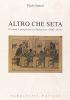 Altro che seta. Corano e progresso In Turkestan (1865-1917)
