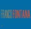Franco Fontana. A life of photos. Ediz. italiana e inglese