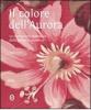 Il colore dell'aurora. La rivoluzione cromatica della chimica moderna