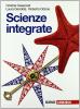 Scienze integrate. La vita intorno a noi-La terra intorno a noi. Con espansione online. Per le Scuole superiori