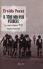 Il Toro non pu� perdere. La magica stagione '75-'76