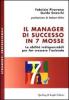 Il manager di successo in 7 mosse. Le abilit� indispensabili per far crescere l'azienda