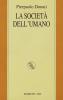 La societ� dell'umano