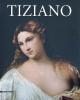 Tiziano. Catalogo della mostra (Roma, 5 marzo-16 giugno 2013)