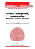 Alunni, insegnanti, matematica. Progettare, animare, integrare